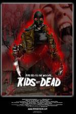 Watch Kids Go to the Woods Kids Get Dead Fmovies
