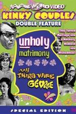 Watch Unholy Matrimony Fmovies