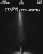 Watch Lady Clytemnestra (Short 2023) Fmovies