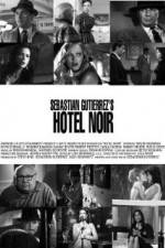 Watch Hotel Noir Fmovies