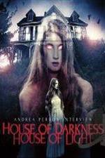 Watch Andrea Perron: House of Darkness House of Light Fmovies