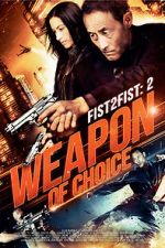 Watch Fist 2 Fist 2: Weapon of Choice Fmovies