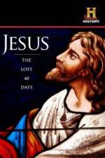 Watch Jesus: The Lost 40 Days Fmovies