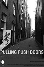 Watch Pulling Push Doors Fmovies