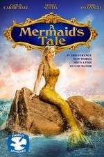 Watch A Mermaid\'s Tale Fmovies