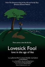 Watch Lovesick Fool - Love in the Age of Like Fmovies