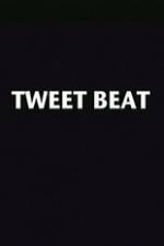 Watch Tweet Beat Fmovies