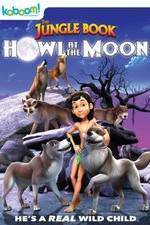 Watch The Jungle Book: Howl at the Moon Fmovies