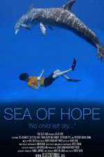 Watch Sea of Hope: America\'s Underwater Treasures Fmovies
