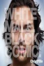 Watch Chris D?Elia: White Male Black Comic Fmovies