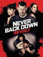 Watch Never Back Down: Revolt Fmovies