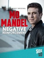 Watch Mo Mandel: Negative Reinforcement (TV Special 2016) Fmovies