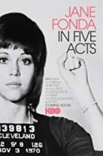 Watch Jane Fonda in Five Acts Fmovies