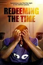 Watch Redeeming The Time Fmovies