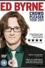 Watch Ed Byrne: Crowd Pleaser Fmovies