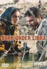 Watch Born Under Libra Fmovies