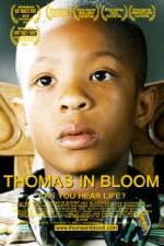 Watch Thomas in Bloom Fmovies