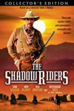 Watch The Shadow Riders Fmovies