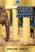 Watch Cher and the Loneliest Elephant Fmovies