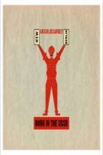 Watch Born in USSR Fmovies