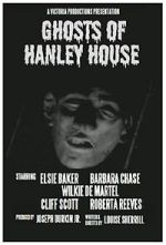 Watch Ghosts of Hanley House Fmovies