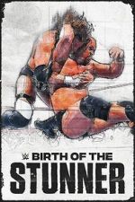 Watch Birth of the Stunner Fmovies
