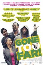 Watch Gone Too Far Fmovies