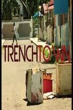 Watch Trench Town: The Forgotten Land Fmovies