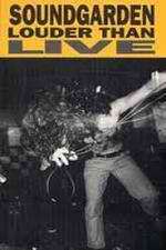 Watch Soundgarden: Louder Than Live Fmovies