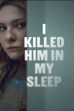 Watch I Killed Him in My Sleep Fmovies