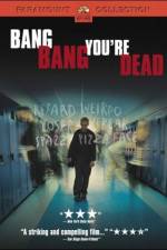 Watch Bang Bang You're Dead Fmovies