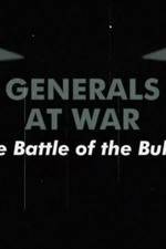 Watch National Geographic Generals At War: The Battle Of The Bulge Fmovies