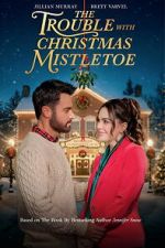 Watch The Trouble With Mistletoe Fmovies