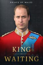 Watch Prince of Wales: King in Waiting Fmovies