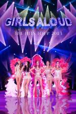 Watch Girls Aloud Ten The Hits Tour Fmovies