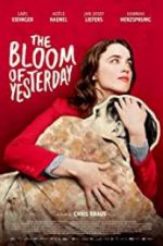 Watch The Bloom of Yesterday Fmovies