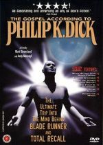 Watch The Gospel According to Philip K. Dick Fmovies