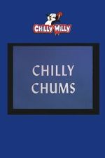Watch Chilly Chums Fmovies