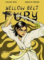 Watch Yellow Belt Fury (Short 2021) Fmovies