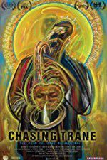 Watch Chasing Trane: The John Coltrane Documentary Fmovies