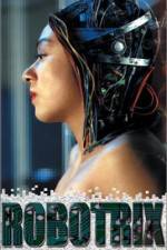 Watch Robotrix Fmovies