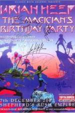 Watch Uriah Heep: The Magicans Birthday Fmovies