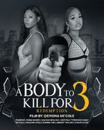 Watch A Body to Kill for 3: Redemption Fmovies