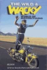 Watch The Wild & Wacky World of Motorcycling Fmovies
