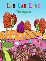 Watch Lar Lar Land - The Veg Croc (Short 2021) Fmovies