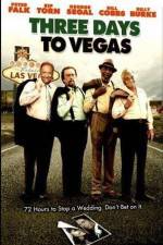 Watch Three Days to Vegas Fmovies