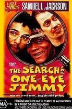 Watch The Search for One-Eye Jimmy Fmovies