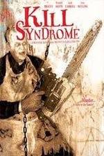 Watch Kill Syndrome Fmovies