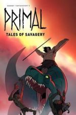 Watch Primal: Tales of Savagery Fmovies