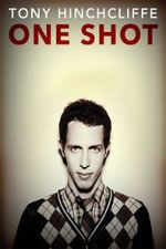 Watch Tony Hinchcliffe: One Shot (TV Special 2016) Fmovies